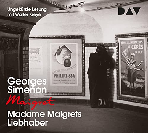 Madame Maigrets Liebhaber: 94. Fall. Ungekürzte Lesung mit Walter Kreye (1 CD) (Georges Simenon) von Der Audio Verlag, Dav