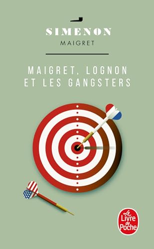 MAIGRET LOGNON ET LES GANGSTERS