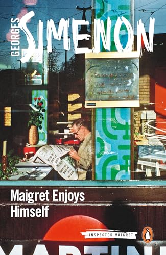 Maigret Enjoys Himself: Inspector Maigret #50 Maigret Enjoys Himself: Inspector Maigret #50 von Penguin Books