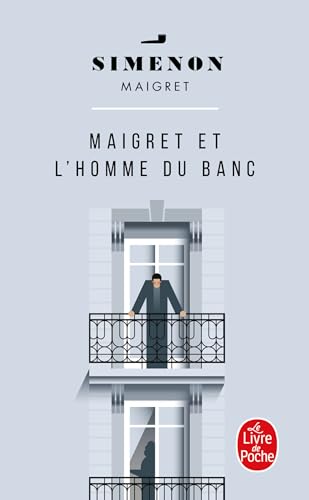 Maigret et l'homme du banc (Ldp Simenon)