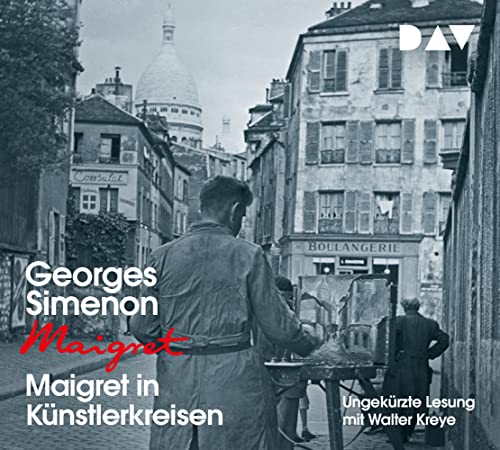 Maigret in Künstlerkreisen: 66. Fall. Ungekürzte Lesung mit Walter Kreye (4 CDs) (Georges Simenon)