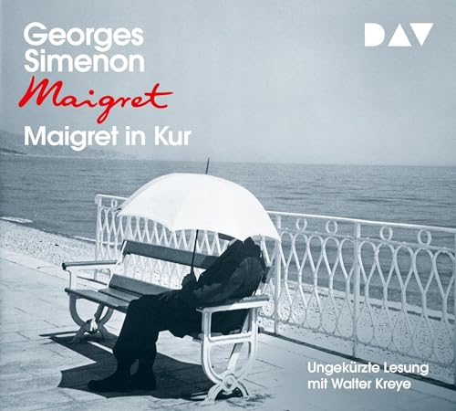 Maigret in Kur: 67. Fall. Ungekürzte Lesung mit Walter Kreye (4 CDs) (Georges Simenon) von Der Audio Verlag, Dav