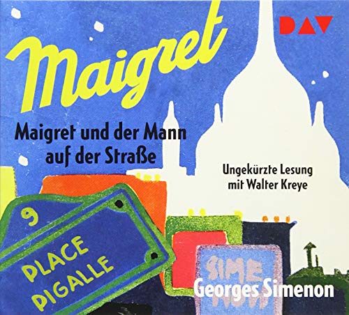 Maigret und der Mann auf der Straße: Fälle 76, 81, 82, 95. Ungekürzte Lesung mit Walter Kreye (2 CDs) (Georges Simenon) von Audio Verlag Der GmbH