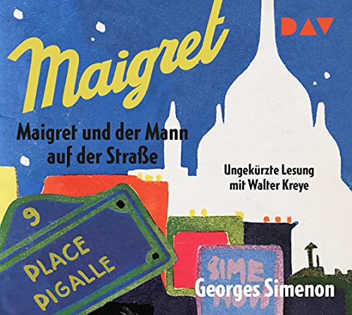 Maigret und der Mann auf der Straße: Fälle 76, 81, 82, 95. Ungekürzte Lesung mit Walter Kreye (2 CDs) (Georges Simenon) von Audio Verlag Der GmbH