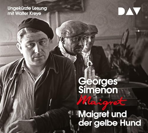 Maigret und der gelbe Hund: 6. Fall. Ungekürzte Lesung mit Walter Kreye (4 CDs) (Georges Simenon)