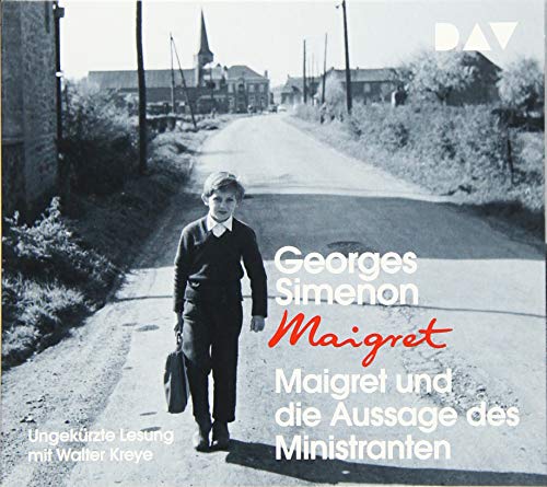 Maigret und die Aussage des Ministranten: 99. Fall. Ungekürzte Lesung mit Walter Kreye (1 CD) (Georges Simenon) von Audio Verlag Der GmbH