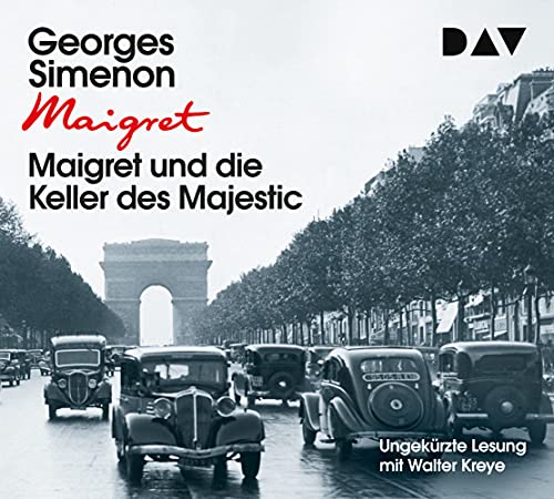 Maigret und die Keller des Majestic: 20. Fall. Ungekürzte Lesung mit Walter Kreye (4 CDs) (Georges Simenon) von Audio Verlag Der GmbH