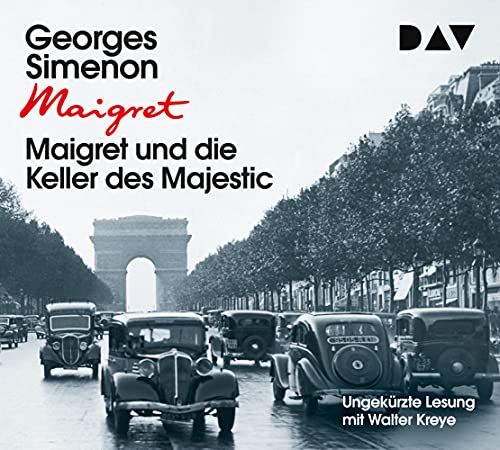 Maigret und die Keller des Majestic: 20. Fall. Ungekürzte Lesung mit Walter Kreye (4 CDs) (Georges Simenon)