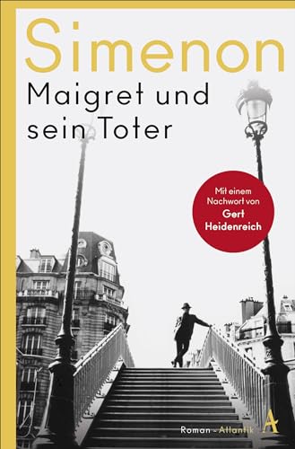 Maigret und sein Toter: Roman (Kommissar Maigret) von Atlantik Verlag