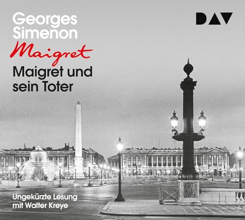 Maigret und sein Toter: 29. Fall. Ungekürzte Lesung mit Walter Kreye (5 CDs) (Georges Simenon) von Audio Verlag Der GmbH