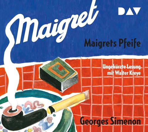 Maigrets Pfeife: 98. Fall. Ungekürzte Lesung mit Walter Kreye (2 CDs) (Georges Simenon) von Der Audio Verlag, Dav