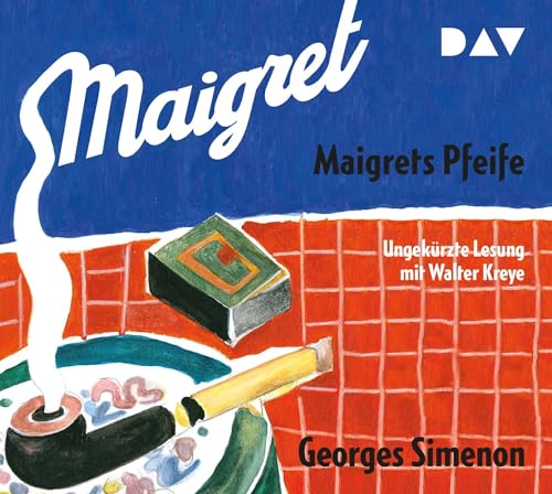 Maigrets Pfeife: 98. Fall. Ungekürzte Lesung mit Walter Kreye (2 CDs) (Georges Simenon)