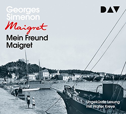 Mein Freund Maigret: 31. Fall. Ungekürzte Lesung mit Walter Kreye (4 CDs) (Georges Simenon) von Audio Verlag Der GmbH