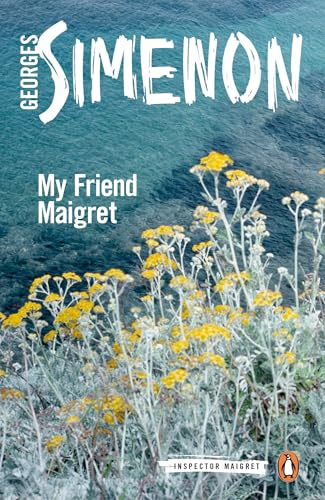 My Friend Maigret: Inspector Maigret #31 von Penguin Books