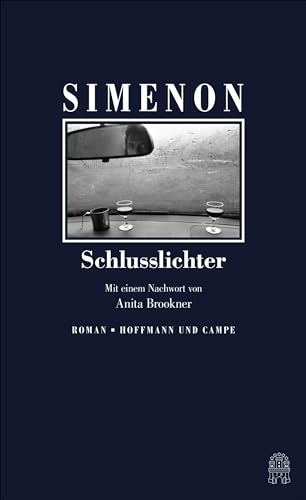 Schlusslichter: Mit einem Nachwort von Anita Brookner (Die großen Romane) von Hoffmann und Campe Verlag
