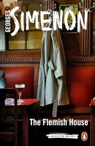 The Flemish House: Inspector Maigret #14 The Flemish House: Inspector Maigret #14