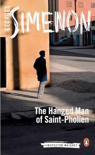 The Hanged Man of Saint-Pholien: Inspector Maigret #3