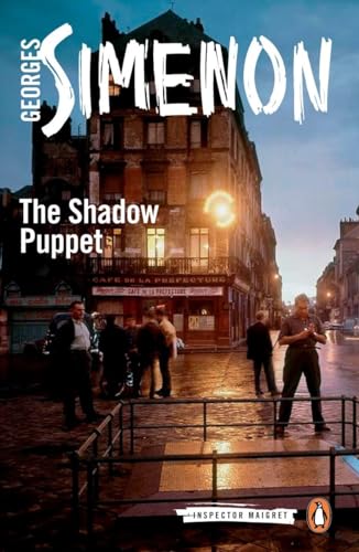 The Shadow Puppet: Inspector Maigret #12 The Shadow Puppet: Inspector Maigret #12