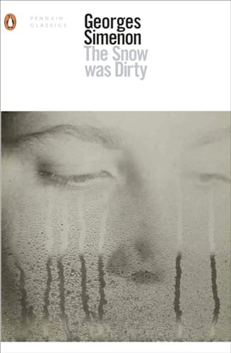 The Snow Was Dirty (Penguin Modern Classics)