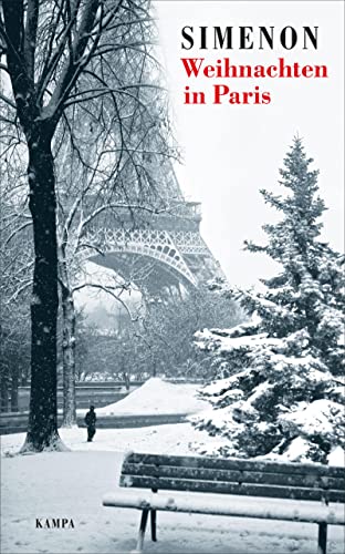 Weihnachten in Paris: Zwei Erzählungen (Georges Simenon. Weitere Titel)