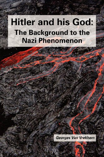 Hitler and his God: The Background to the Nazi Phenomenon