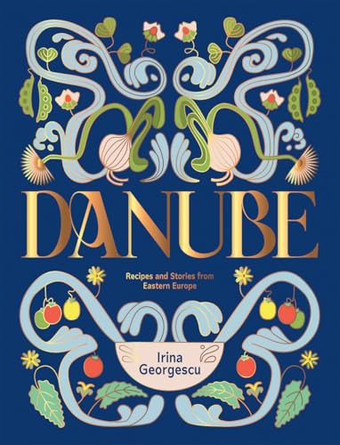 Danube: Recipes and Stories from Eastern Europe von Hardie Grant Books