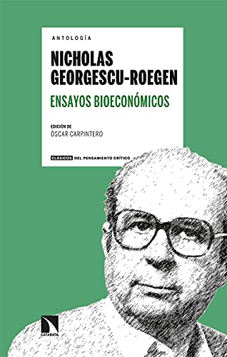 Ensayos bioeconómicos (Clásicos del Pensamiento Crítico, Band 15) von LOS LIBROS DE LA CATARATA (UDL)