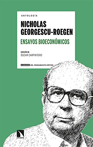 Ensayos bioeconómicos (Clásicos del Pensamiento Crítico, Band 15)
