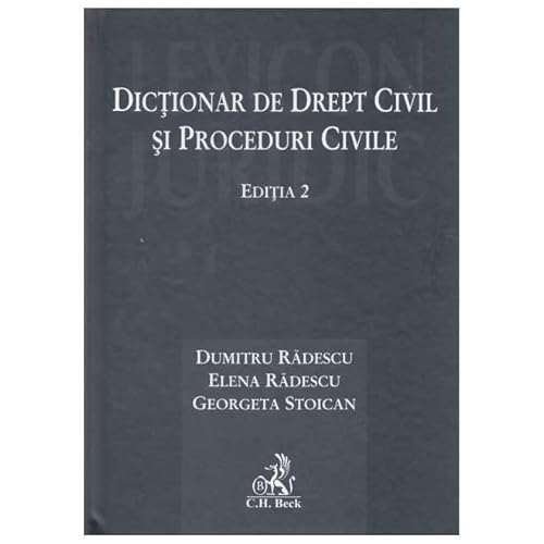 Dictionar De Drept Civil Si Proceduri Civile von C. H. Beck