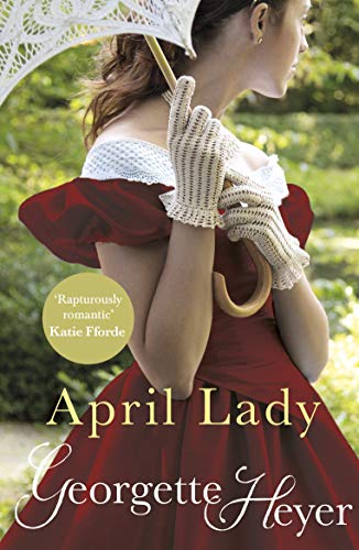 April Lady: Gossip, scandal and an unforgettable Regency romance April Lady: Gossip, scandal and an unforgettable Regency romance