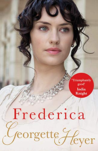 Frederica: Gossip, scandal and an unforgettable Regency romance von Arrow
