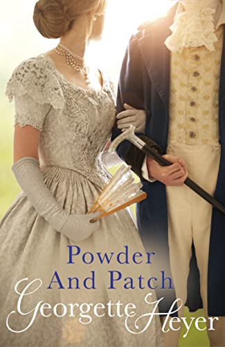 Powder And Patch: Gossip, scandal and an unforgettable Regency romance Powder And Patch: Gossip, scandal and an unforgettable Regency romance