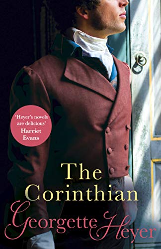 The Corinthian: Gossip, scandal and an unforgettable Regency romance