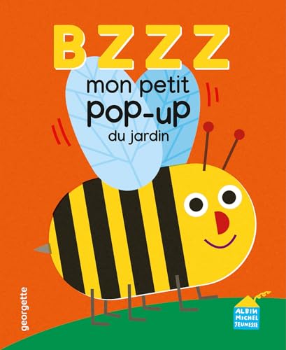Bzzz - Mon p'tit pop-up du jardin von ALBIN MICHEL