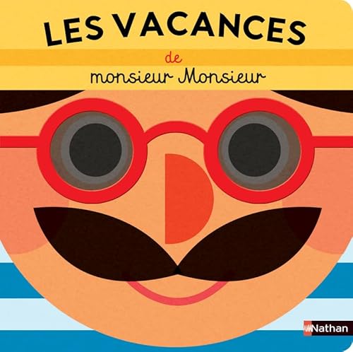 Les vacances de Monsieur Monsieur von NATHAN