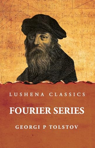 Fourier Series von Lushena Books