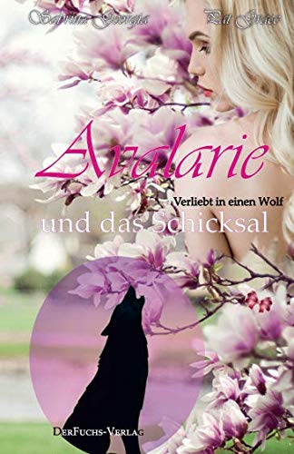 Verliebt in einen Wolf – Avalarie und das Schicksal: Teil 3 von 9783945858752