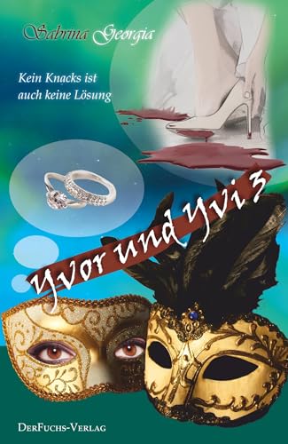 Yvor und Yvi 3: Kein Knacks ist auch keine Lösung von DerFuchs-Verlag