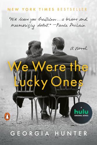 We Were the Lucky Ones: A Novel