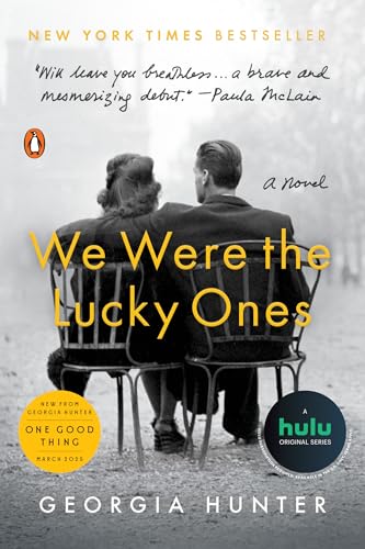 We Were the Lucky Ones: A Novel