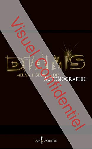 Diam's, autobiographie von DON QUICHOTTE