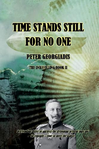 Time Stands Still For No One (The Unravelling, Band 2) von Circle Of Pens