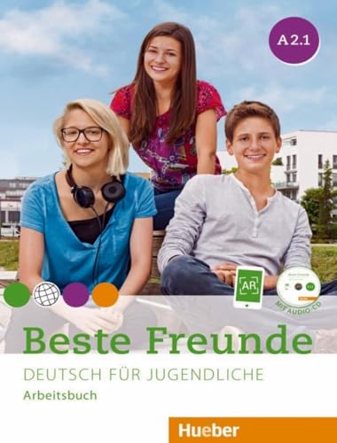 Beste Freunde A2.1: Deutsch für Jugendliche.Deutsch als Fremdsprache / Arbeitsbuch mit Audio-CD von Hueber Verlag GmbH