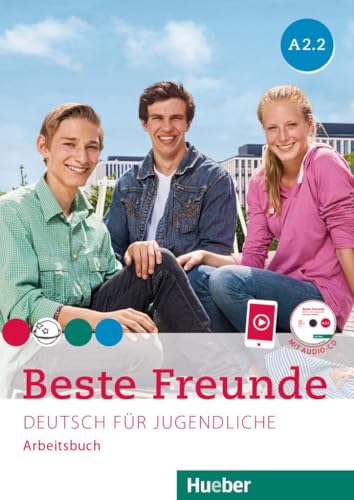 Beste Freunde A2.2: Deutsch für Jugendliche.Deutsch als Fremdsprache / Arbeitsbuch mit Audio-CD Beste Freunde A2.2: Deutsch für Jugendliche.Deutsch als Fremdsprache / Arbeitsbuch mit Audio-CD