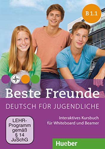 Beste Freunde B1.1: Deutsch für Jugendliche.Deutsch als Fremdsprache / Interaktives Kursbuch für Whiteboard und Beamer – DVD-ROM von Hueber