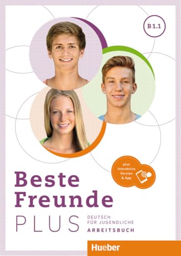 Beste Freunde PLUS B1.1: Deutsch für Jugendliche .Deutsch als Fremdsprache / Arbeitsbuch plus interaktive Version Beste Freunde PLUS B1.1: Deutsch für Jugendliche .Deutsch als Fremdsprache / Arbeitsbuch plus interaktive Version