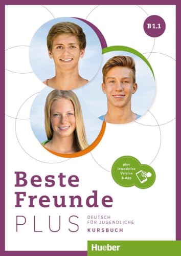 Beste Freunde PLUS B1.1: Deutsch für Jugendliche .Deutsch als Fremdsprache / Kursbuch plus interaktive Version