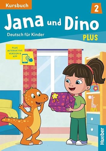 Jana und Dino PLUS 2: Deutsch für Kinder.Deutsch als Fremdsprache / Kursbuch plus interaktive Version von Hueber Verlag