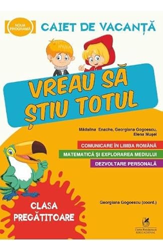 Vreau Sa Stiu Totul. Caiet De Vacanta. Clasa Pregatitoare Vreau Sa Stiu Totul. Caiet De Vacanta. Clasa Pregatitoare von Cartea Romaneasca Educational