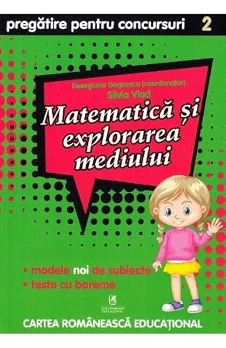 Matematica Si Explorarea Mediului. Pregatire Pentru Concursuri. Clasa A 2-A von Cartea Romaneasca Educational